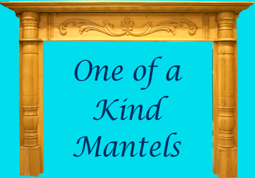 One of a Kind Mantels